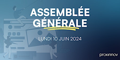 Assemblée Générale Proxinnov