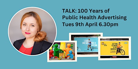 TALK: 100 Years of Public Health Advertising