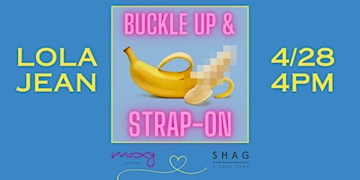 Buckle Up & Strap-On with Lola Jean primary image