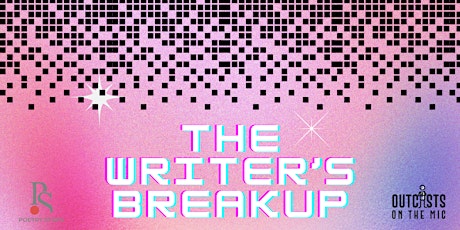 The Writer's Breakup- A creative poetry writing workshop