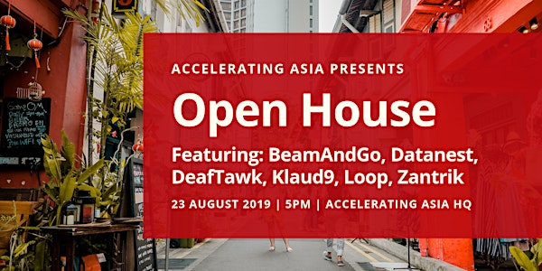 Accelerating Asia Open House 23 August