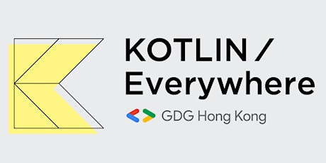 Kotlin/Everywhere Hong Kong : A Day of Kotlin primary image