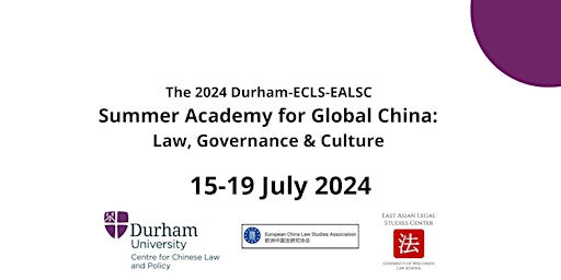 The 2024 Durham-ECLS-EALSC Summer Academy for Global China primary image