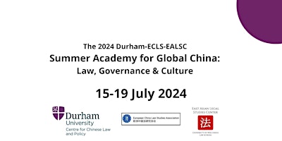 The 2024 Durham-ECLS-EALSC Summer Academy for Global China primary image