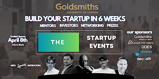 Primaire afbeelding van The Startup Events London - Presents Build Your Startup in 6 weeks