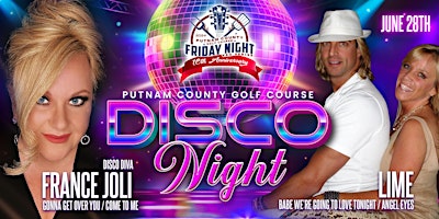 Immagine principale di Disco Night with France Joli and Lime at Putnam County Golf Course 