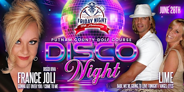 Disco Night with France Joli and Lime at Putnam County Golf Course