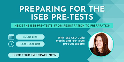 Preparing for the 2024-25 ISEB Pre-Tests: Webinar for parents and guardians
