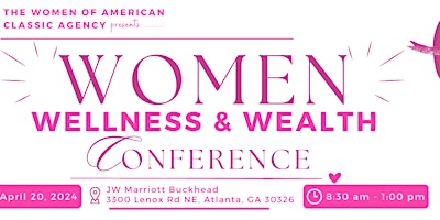 Primaire afbeelding van Women Wellness & Wealth Conference