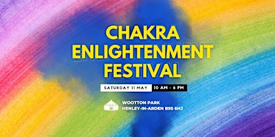 Chakra Enlightenment Festival primary image