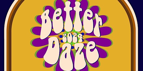 Better Daze Festival 2024