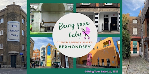 Immagine principale di BRING YOUR BABY GUIDED LONDON WALK: 'Bermondsey History Walk' (SE1) 