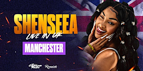 Shenseea Live - Manchester