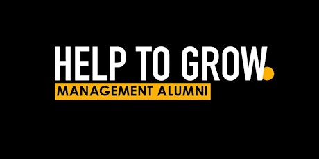 Help to Grow: Management Alumni Event primary image