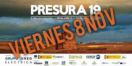 PRESURA*19 (VIERNES) III Feria Nacional para la Repoblación de la España Rural