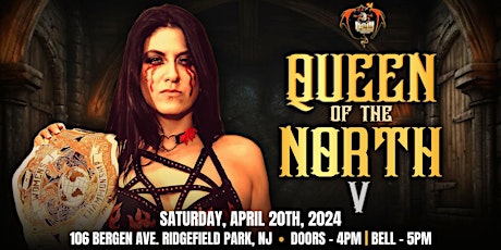 B.C.W. BriiCombination Wrestling Presents: QUEEN OF THE NORTH 5!