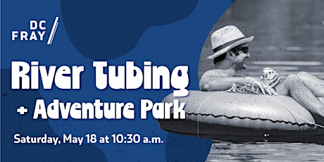 Hauptbild für Outdoor Series: River Tubing + Adventure Park