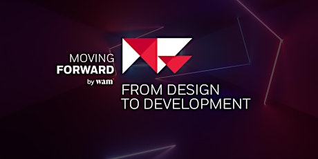 Imagen principal de Moving Forward // From Design to Development