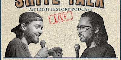 Shite Talk: A Live History Podcast - Galway primary image