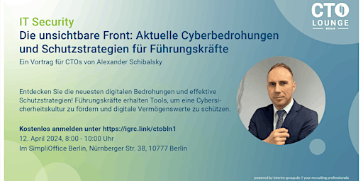 Hauptbild für Die unsichtbare Front: Aktuelle Cyberbedrohungen und Schutzstrategien