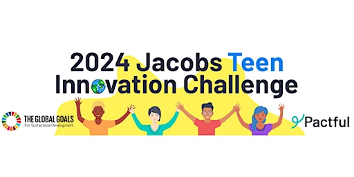 Primaire afbeelding van 2024 Jacobs Teen Innovation Challenge Awards Ceremony