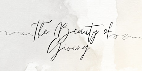 The Beauty Of Giving