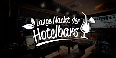 Lange Nacht der Hotelbars Berlin - November 19