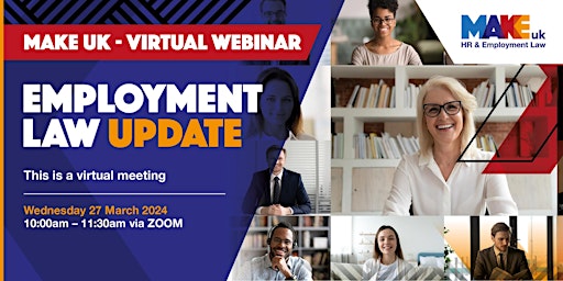 Make UK Virtual Employment Law Update – Spring 2024 primary image