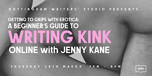 Imagen principal de Getting to Grips with Erotica: A Beginner's Guide to Writing Kink