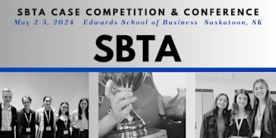 Image principale de SBTA Case Competition & Teacher Conference 2024