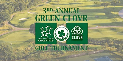 Immagine principale di 3rd Annual Green CLOVR Golf Tournament 