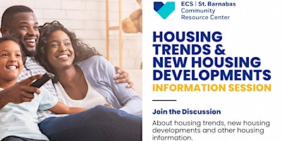 Imagem principal do evento Housing Trends & New Housing Developments Information Session