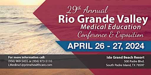 Primaire afbeelding van 29th Annual RGV Medical Education Conference & Exposition