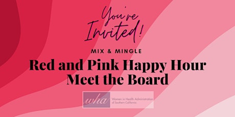 Mix & Mingle: Red and Pink Happy Hour with the WHA Board primary image