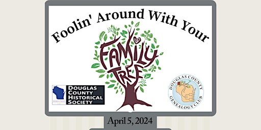 Imagem principal de Foolin' Around With Your Family Tree - 2024