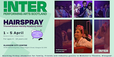 Welcome to the '60s: Hairspray Themed Spectacular Easter Holiday Academy