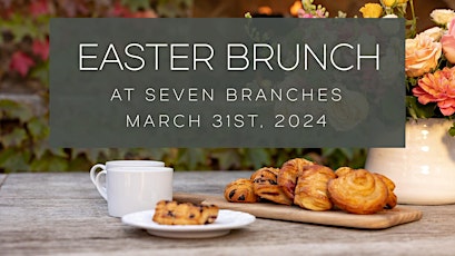 Easter Brunch at Seven Branches Venue & Inn