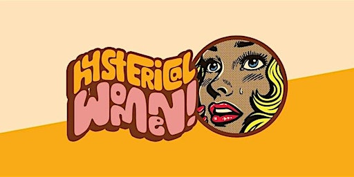 Primaire afbeelding van Hysterical Women! Stand Up Comedy at Sin E