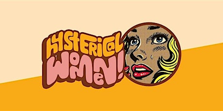 Primaire afbeelding van Hysterical Women! Stand Up Comedy at Sin E