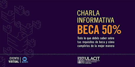 Charla Informativa Beca 50% primary image