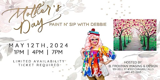 Immagine principale di Mother's Day Paint n' Sip with Debbie the Drag Queen 