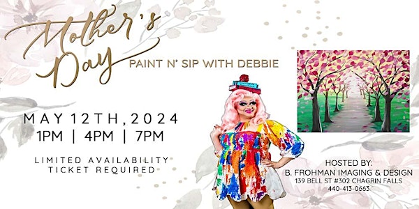 Mother's Day Paint n' Sip with Debbie the Drag Queen