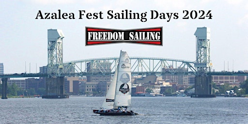 Azalea Fest Sailing Days 2024 primary image
