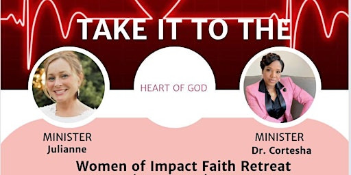 Imagem principal do evento Take it to the Heat of God women retreat.