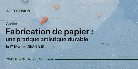 Imagem principal do evento Fabrication de papier : une pratique artistique durable