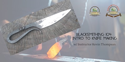 Imagen principal de Blacksmithing 104: Intro to Knife-Making