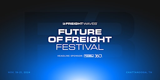 Imagen principal de F3: Future of Freight Festival