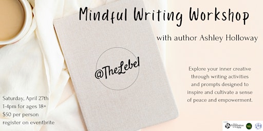 Imagem principal do evento A Mindful Writing Workshop with guest Author Ashley Holloway