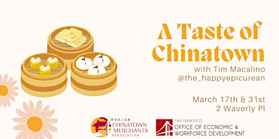 Imagen principal de A Taste of Chinatown with Tim Macalino: An Exploration of Flavor & Culture