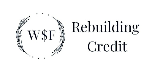 Hauptbild für Virtual Wise Finances Workshop - Rebuilding Credit